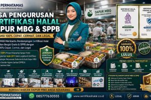 Jasa Pengurusan Sertifikat Halal Dapur MBG & SPPG BPJPH — Cepat & Garansi Dampingi Sampai Terbit