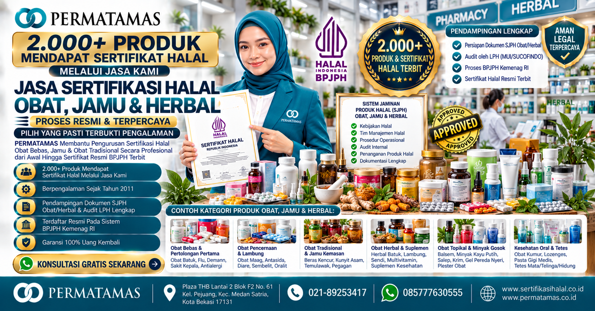 Jasa Sertifikat Halal Obat Batuk, Obat Flu, Obat Demam, Obat Sakit Kepala, dan Obat Masuk Angin 2 Jasa Sertifikat Halal Obat Batuk, Obat Flu, Obat Demam, Obat Sakit Kepala, dan Obat Masuk Angin